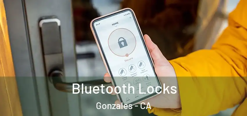 Bluetooth Locks Gonzales - CA